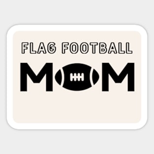 Mother's love and  flag football. Sticker